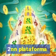 2nn plataforma